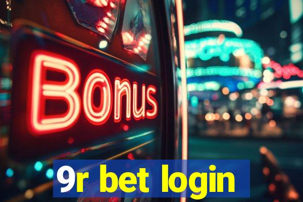 9r bet login