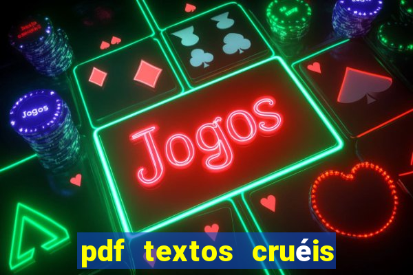 pdf textos cruéis demais para serem lidos rapidamente