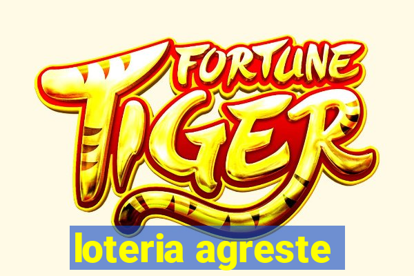 loteria agreste