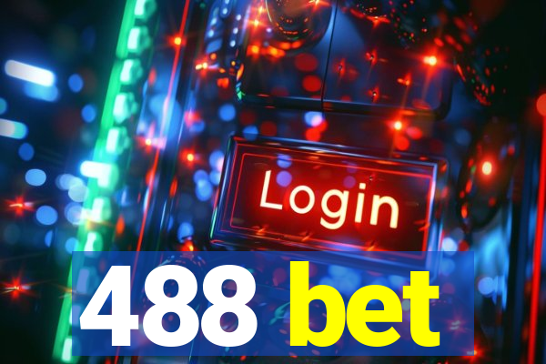 488 bet