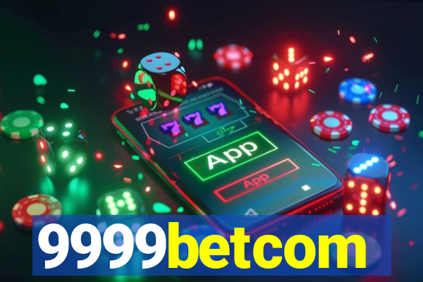 9999betcom