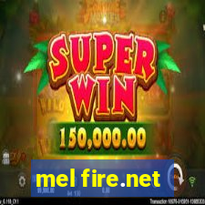 mel fire.net