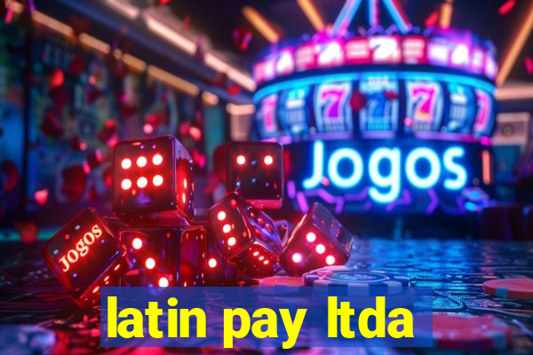 latin pay ltda