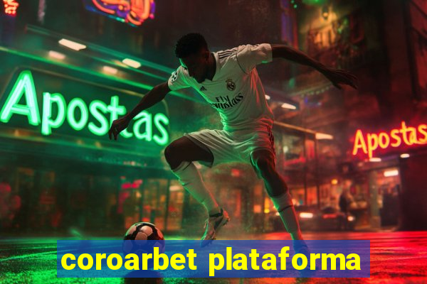 coroarbet plataforma