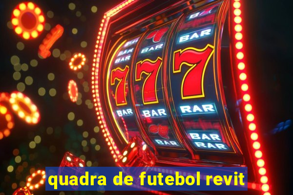 quadra de futebol revit