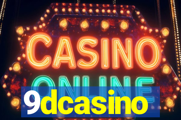 9dcasino