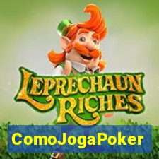 ComoJogaPoker