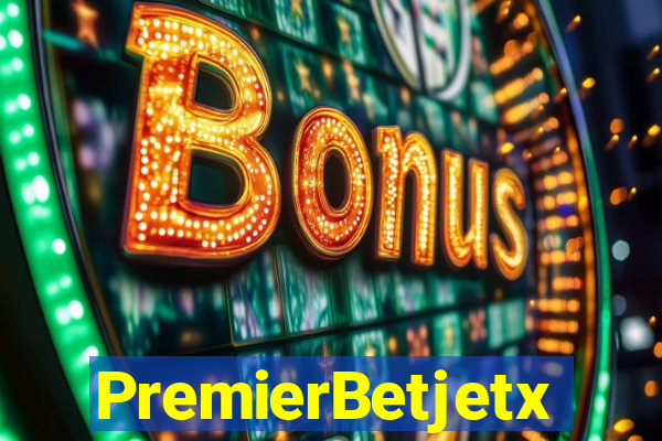 PremierBetjetx