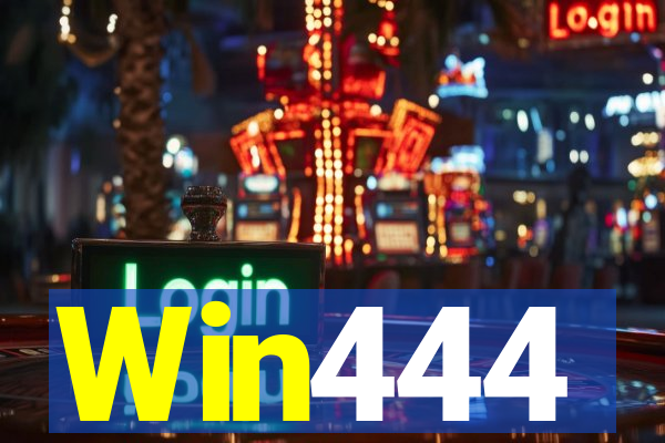 Win444