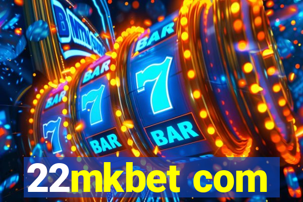 22mkbet com