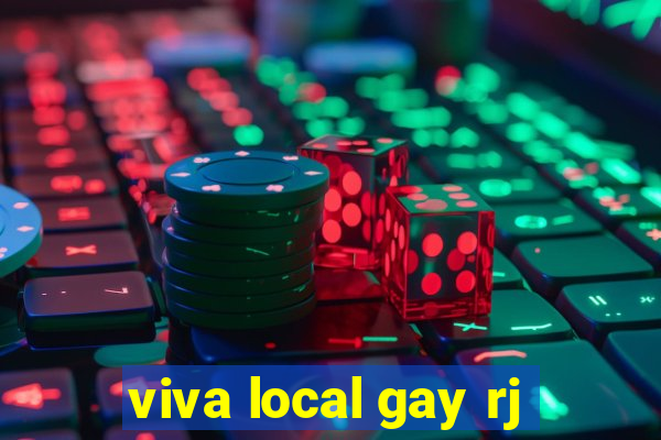 viva local gay rj