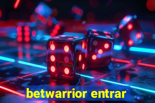 betwarrior entrar