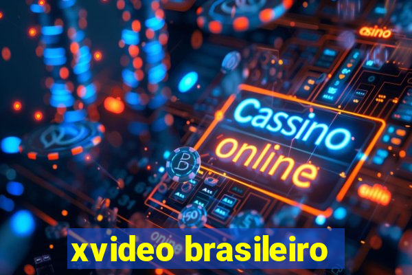 xvideo brasileiro