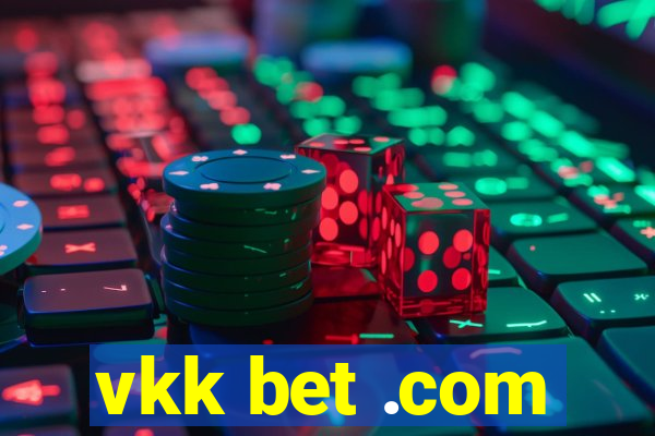 vkk bet .com