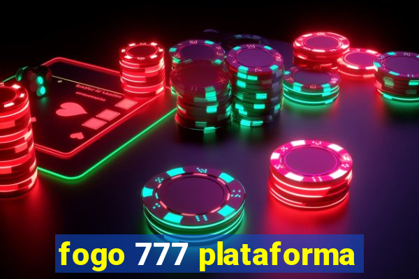 fogo 777 plataforma