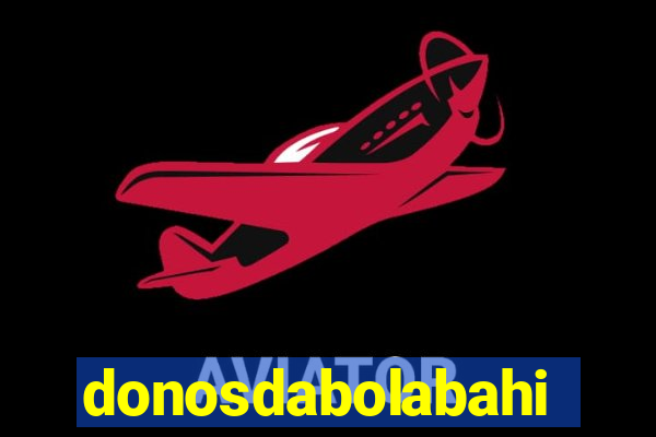 donosdabolabahia