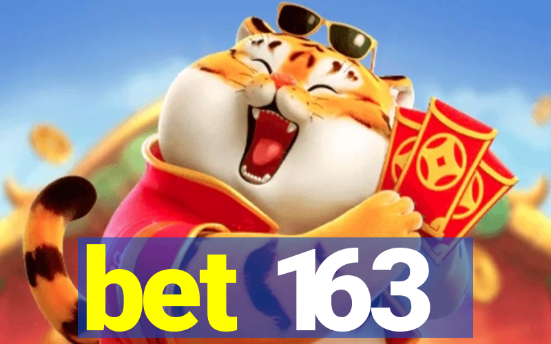 bet 163