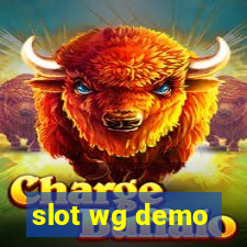 slot wg demo