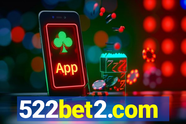 522bet2.com