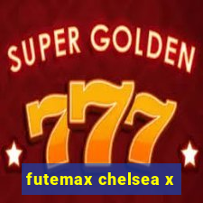 futemax chelsea x