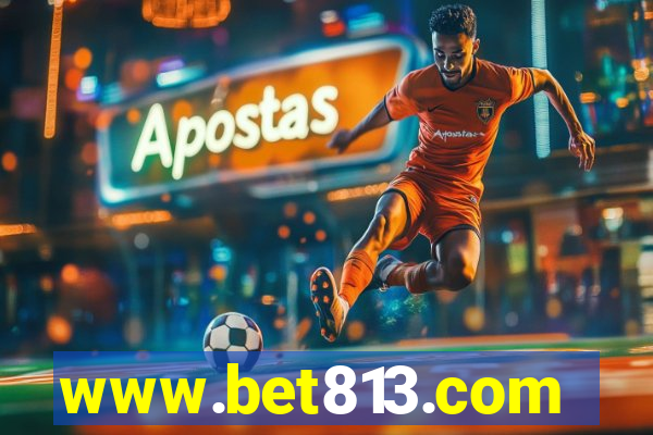 www.bet813.com