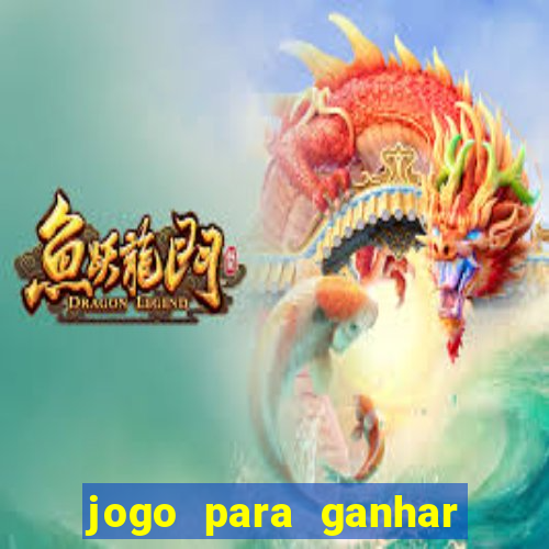 jogo para ganhar dinheiro sem precisar depositar nada