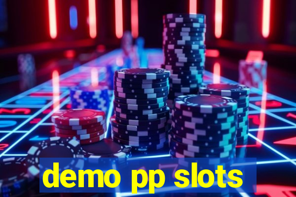 demo pp slots