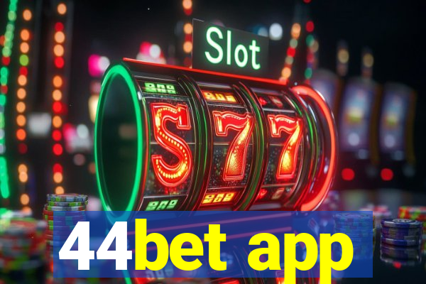 44bet app