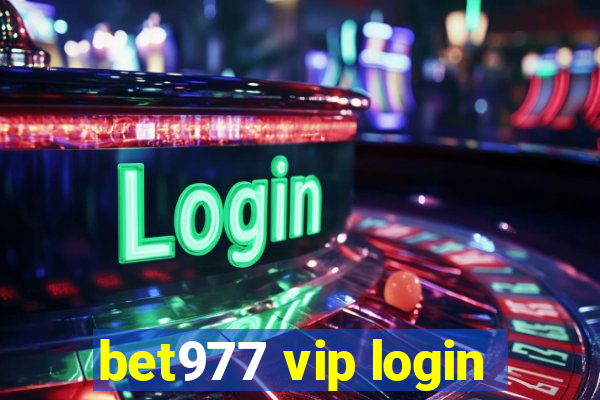 bet977 vip login