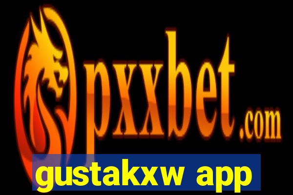 gustakxw app