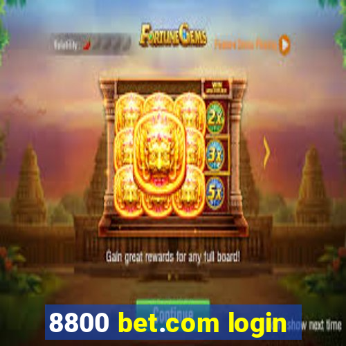 8800 bet.com login