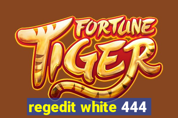 regedit white 444