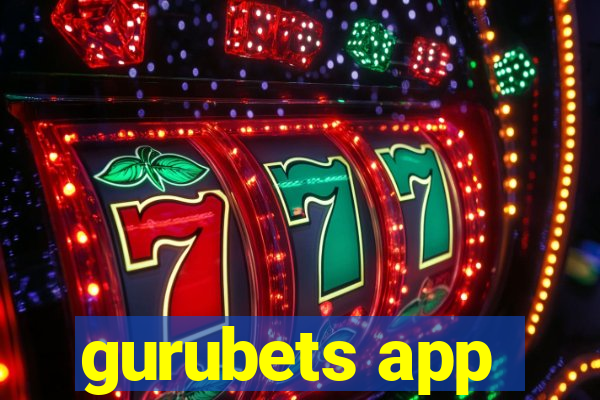 gurubets app