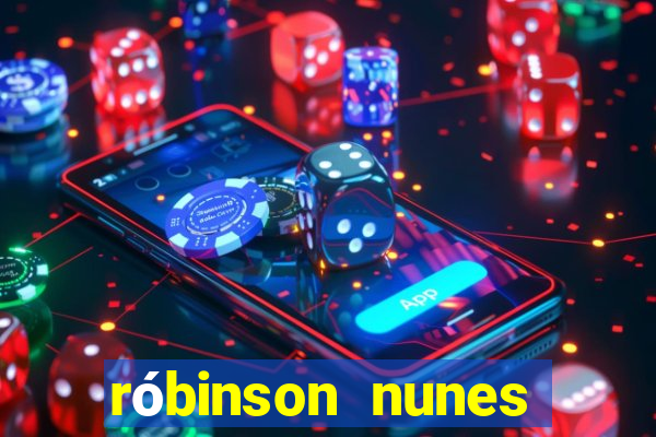 róbinson nunes empresário fortuna