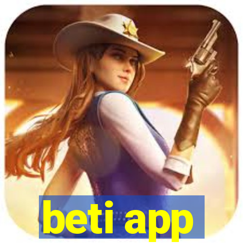 beti app