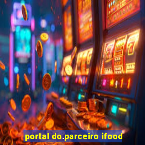 portal do.parceiro ifood