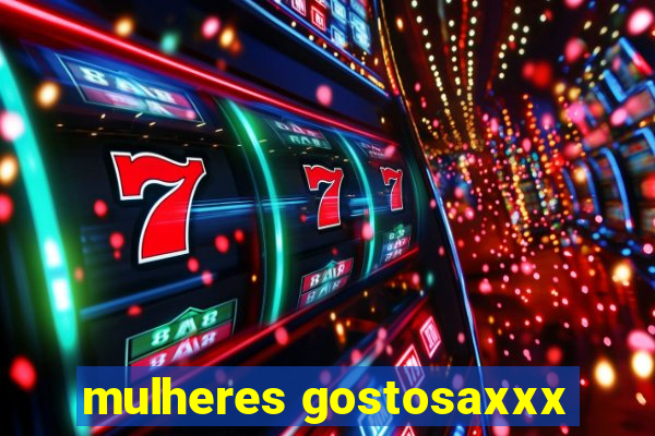 mulheres gostosaxxx