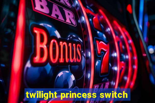 twilight princess switch