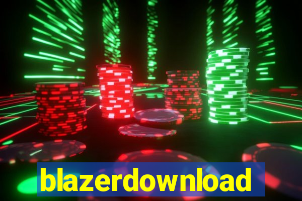 blazerdownload