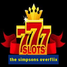 the simpsons overflix