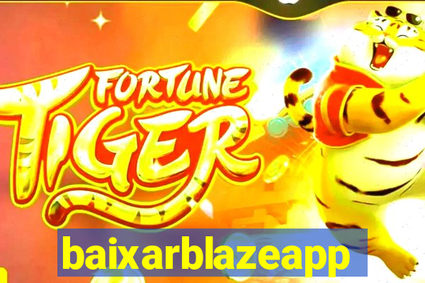 baixarblazeapp