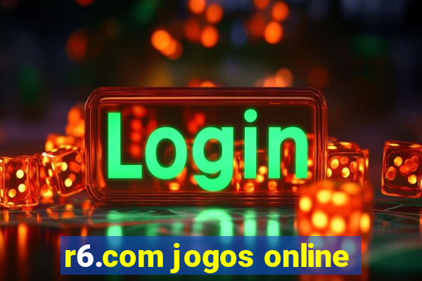 r6.com jogos online