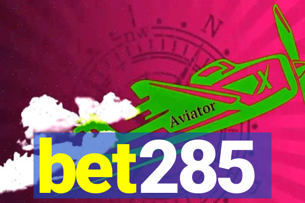 bet285