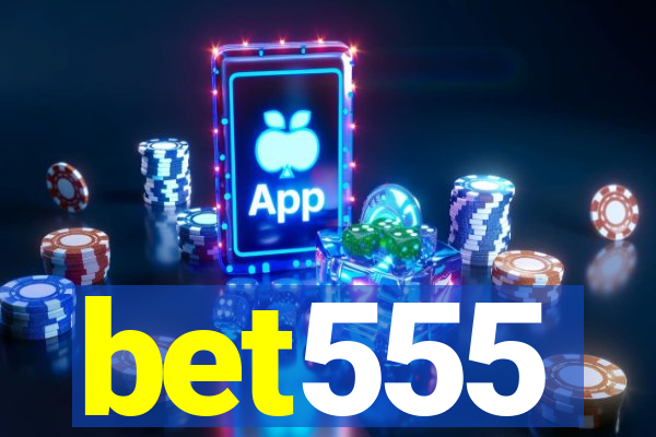 bet555