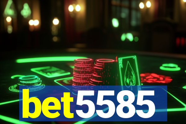 bet5585