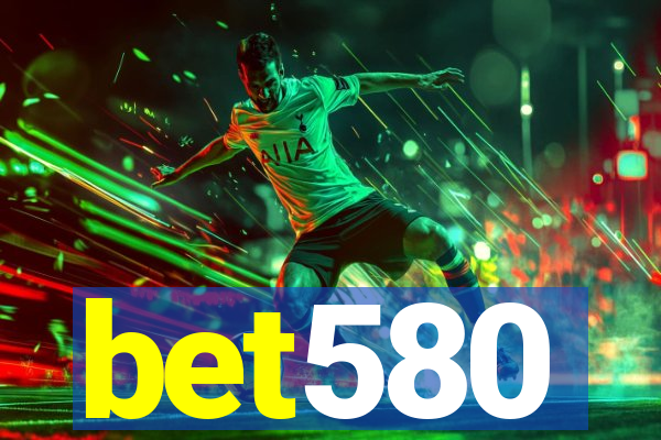 bet580