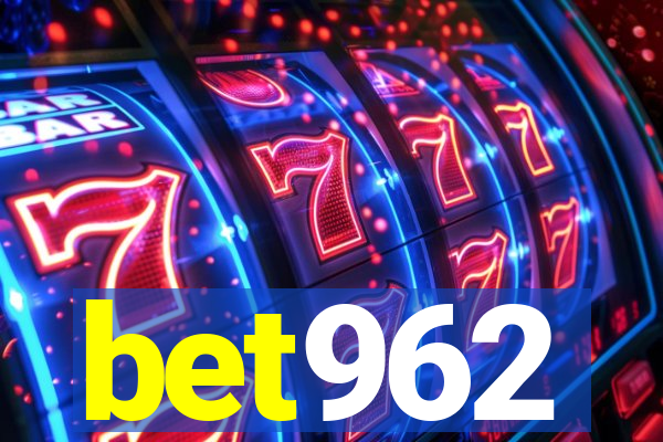 bet962