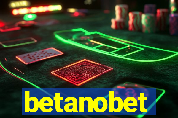 betanobet