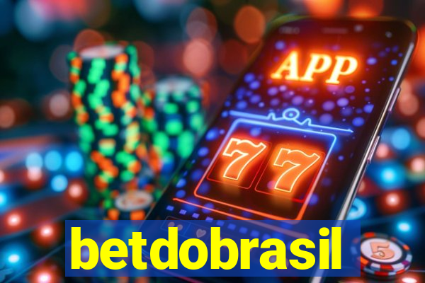 betdobrasil