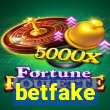 betfake